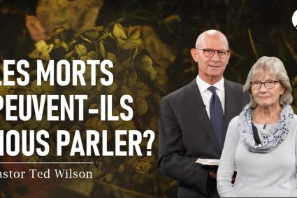 Chapitre 34 de « La tragédie des siècle : Parler avec les défunts | Pasteur Ted Wilson & Nancy Wilson