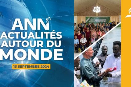 Réseau d’Actualités Adventistes – 13 septembre 2024 : Explosion de foi au centre-est de l’Afrique et autres nouvelles mondiales