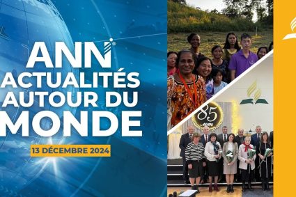 Réseau d’Actualités Adventistes – 13 décembre 2024 : GAiN Europe 2024 et autres nouvelles mondiales