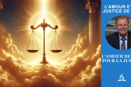 L’amour et la justice de Dieu – Leçon 6.L’amour de Dieu pour la justice | École du Sabbat avec Pasteur Mark Finley