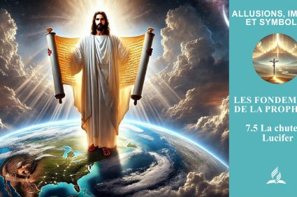 Leçon 7.Les fondements de la prophétie | 7.5 La chute de Lucifer | ALLUSIONS, IMAGES ET SYMBOLES | VIE DE FOI VIVANTE