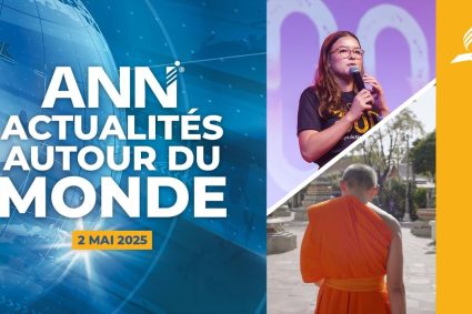 ANN – Rete Notizie Avventista – 2 mai 2025 : L’évangélisation des jeunes, l’innovation médicale et la stratégie de l’Église mondiale