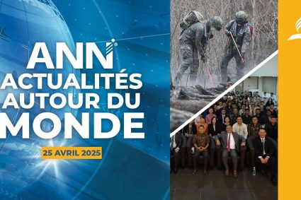 ANN – Rete Notizie Avventista – 25 avril 2025 : ADRA répond aux catastrophes en Asie et autres nouvelles mondiales