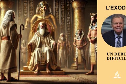 L’Exode – Leçon 3.Un début difficile | École du Sabbat avec Pasteur Mark Finley