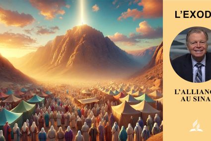 L’Exode – Leçon 8.L’alliance au Sinaï | École du Sabbat avec Pasteur Mark Finley