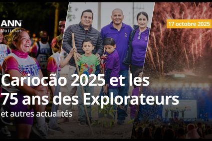 🌍 ANN – Réseau d’Actualités Adventistes – 17 octobre 2025 : Le Cariocão 2025 mobilise des milliers de jeunes & Plus d’actualités mondiales