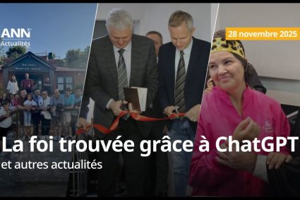 🌍 ANN – Réseau d’Actualités Adventistes – 28 novembre: Une femme découvre l’Église adventiste grâce à ChatGPT et autres actualités mondiales